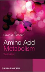 Read more about the article Amino Acid Metabolism by David A. Bender