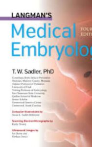 Read more about the article Langmans Medical Embryology Fifteen edition by T.W. Sadler