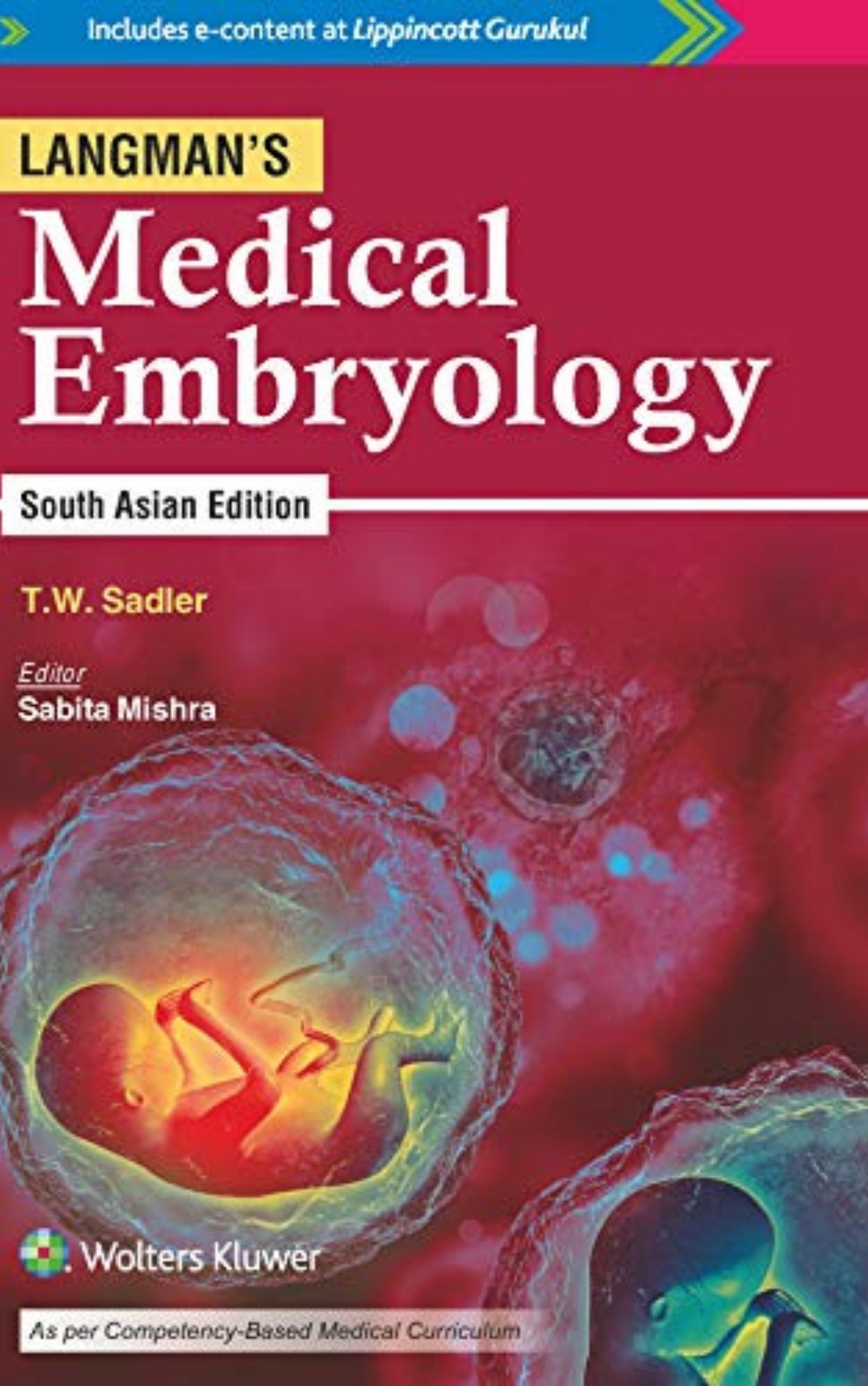 You are currently viewing Langmans Medical Embryology Sixteen edition by T.W. Sadler