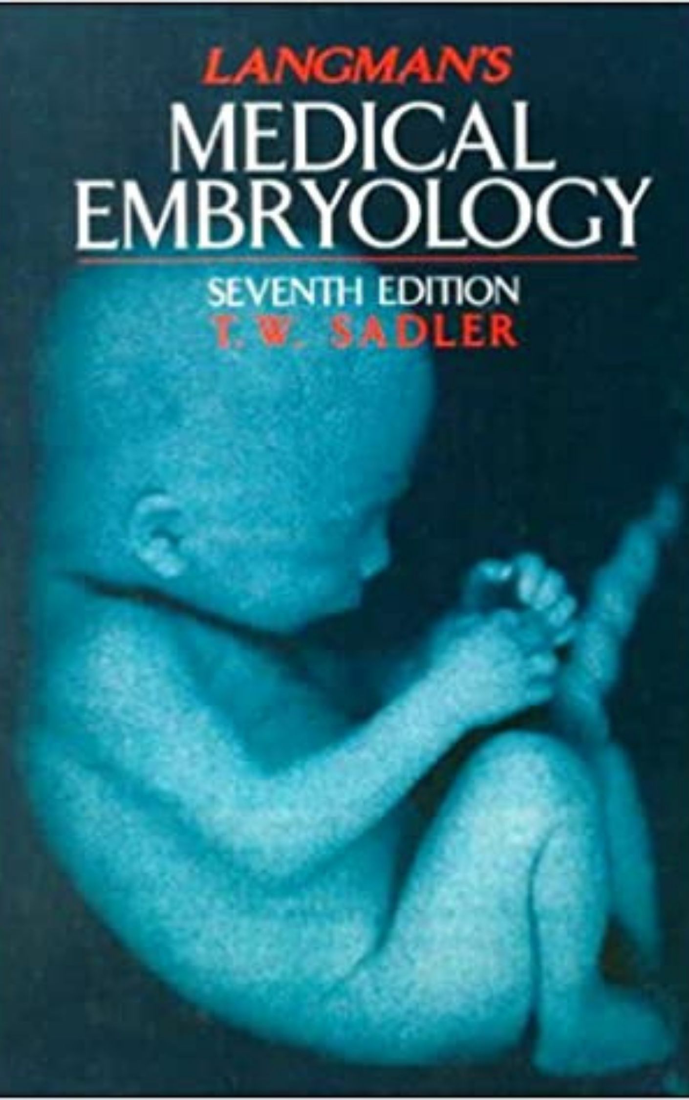 You are currently viewing Langmans Medical Embryology Seventeenth edition by T.W. Sadler