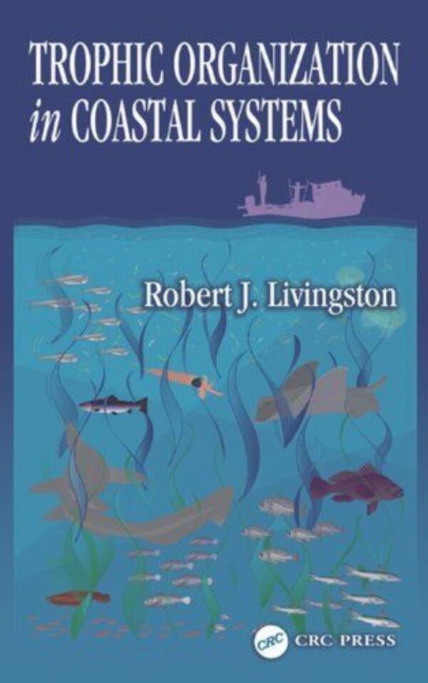 Trophic Organization in Coastal Systems