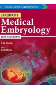 Read more about the article Langmans Medical Embryology Nineteenth by T.W. Sadler