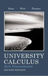 Read more about the article University Calculus Early Transcendentals 2nd Edition by Joel R. Hass