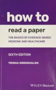 Read more about the article How to Read a Paper by  Trisha Greenhalgh