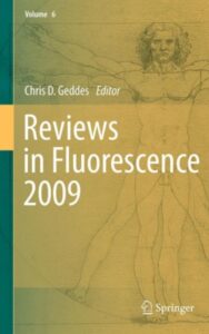 Read more about the article Reviews in Fluorescence 2009 by  Chris D. Geddes